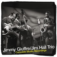 Purchase The Jimmy Giuffre Trio - Complete Studio Recordings CD1