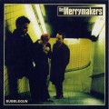 Buy The Merrymakers - Bubblegun (Deluxe Edition) CD1 Mp3 Download