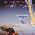 Buy VA - Supernatural Fairy Tales: The Progressive Rock Era CD1 Mp3 Download