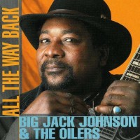 Purchase Big Jack Johnson - All The Way Back (With The Oilers)