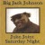 Buy Big Jack Johnson - Juke Joint Saturday Night Mp3 Download