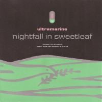 Purchase Ultramarine - Nightfall In Sweetleaf (EP)