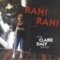 Purchase The Claire Daly Band - Rah! Rah!