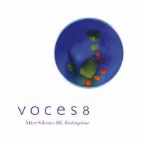 Purchase Voces8 - After Silence III. Redemption
