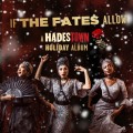 Buy Hadestown Original Broadway Company - If The Fates Allow (A Hadestown Holiday Album) Mp3 Download