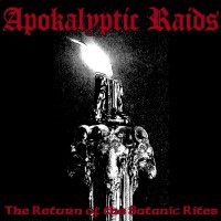 Purchase Apokalyptic Raids - The Return Of The Satanic Rites