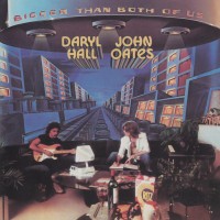 Purchase Hall & Oates - Bigger Than Both Of Us (Remastered 2008)