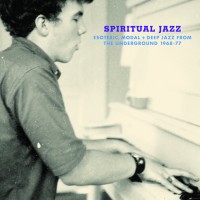 Purchase VA - Spiritual Jazz - Esoteric, Modal And Deep Jazz From The Underground 1968-77