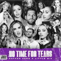 Purchase Nathan Dawe - No Time For Tears (With Little Mix) (CDS)