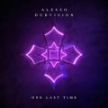 Buy Alesso & Dubvision - One Last Time (CDS) Mp3 Download