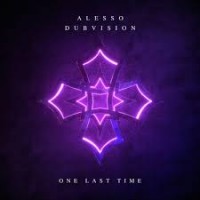 Purchase Alesso & Dubvision - One Last Time (CDS)