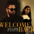 Buy Ali Gatie - Welcome Back (CDS) Mp3 Download