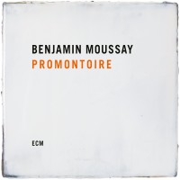 Purchase Benjamin Moussay - Promontoire