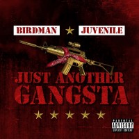 Purchase Birdman & Juvenile - Just Another Gangsta