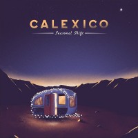 Purchase Calexico - Seasonal Shift