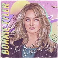 Purchase Bonnie Tyler - The Best Is Yet To Come