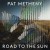 Buy Pat Metheny - Road To The Sun Mp3 Download