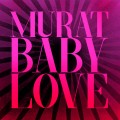 Buy Jean-Louis Murat - Baby Love Mp3 Download