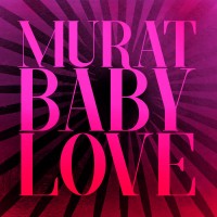 Purchase Jean-Louis Murat - Baby Love