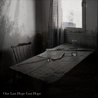 Purchase Our Last Hope Lost Hope - Persist