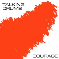 Purchase Talking Drums - Courage (Remastered 2018)