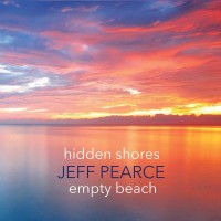 Purchase Jeff Pearce - Hidden Shores / Empty Beach