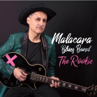 Purchase Malacara Blues Band - The Rookie