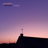 Purchase Melodium - At Home / Replay