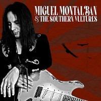 Purchase Miguel Montalban - And The Southern Vultures