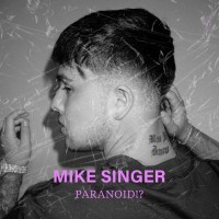 Purchase Mike Singer - Paranoid!?