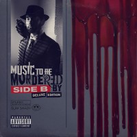 Purchase Eminem - Music To Be Murdered By - Side B (Deluxe Edition) CD2