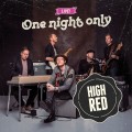 Buy High Red - One Night Only - Live Mp3 Download