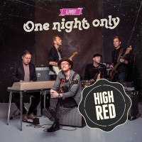 Purchase High Red - One Night Only - Live