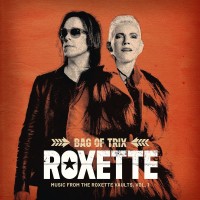 Purchase Roxette - Bag Of Trix (Music From The Roxette Vaults, Vol. 1)