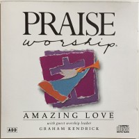 Purchase Graham Kendrick - Amazing Love