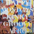 Buy Happy Mondays - Kinky Groovy Afro (Vinyl) Mp3 Download