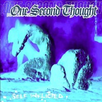 Purchase One Second Thought - Self Inflicted