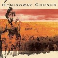 Buy Hemingway Corner - Hemingway Corner Mp3 Download