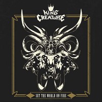 Purchase King Creature - Set The World On Fire