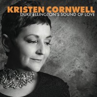 Purchase Kristen Cornwell - Duke Ellington's Sound Of Love
