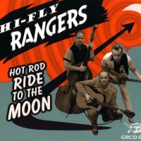 Purchase Hi-Fly Rangers - Hot Rod Ride To The Moon
