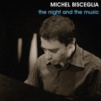 Purchase Michel Bisceglia - The Night And The Music