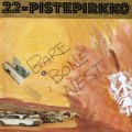 Buy 22 Pistepirkko - Bare Bone Nest Mp3 Download