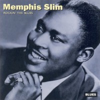 Purchase Memphis Slim - Rockin' The Blues