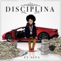 Buy El Alfa - Disciplina Mp3 Download