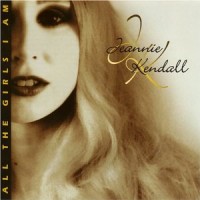 Purchase Jeannie Kendall - All The Girls I Am