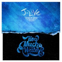 Purchase J-Live - How Much Is Water?