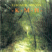Purchase Lubomyr Melnyk - Kmh (Vinyl)