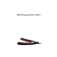 Purchase Matt King - And The Cutters (EP)
