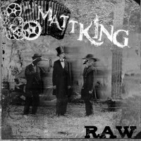 Purchase Matt King - Raw